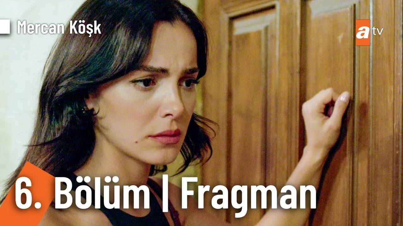 Mercan Köşk 6.Bölüm Fragmanı