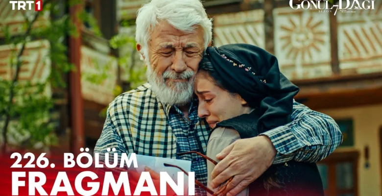 Gönül Dağı 226.Bölüm Fragmanı