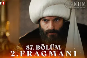 Mehmed Fetihler Sultanı 87.Bölüm 2. Fragmanı