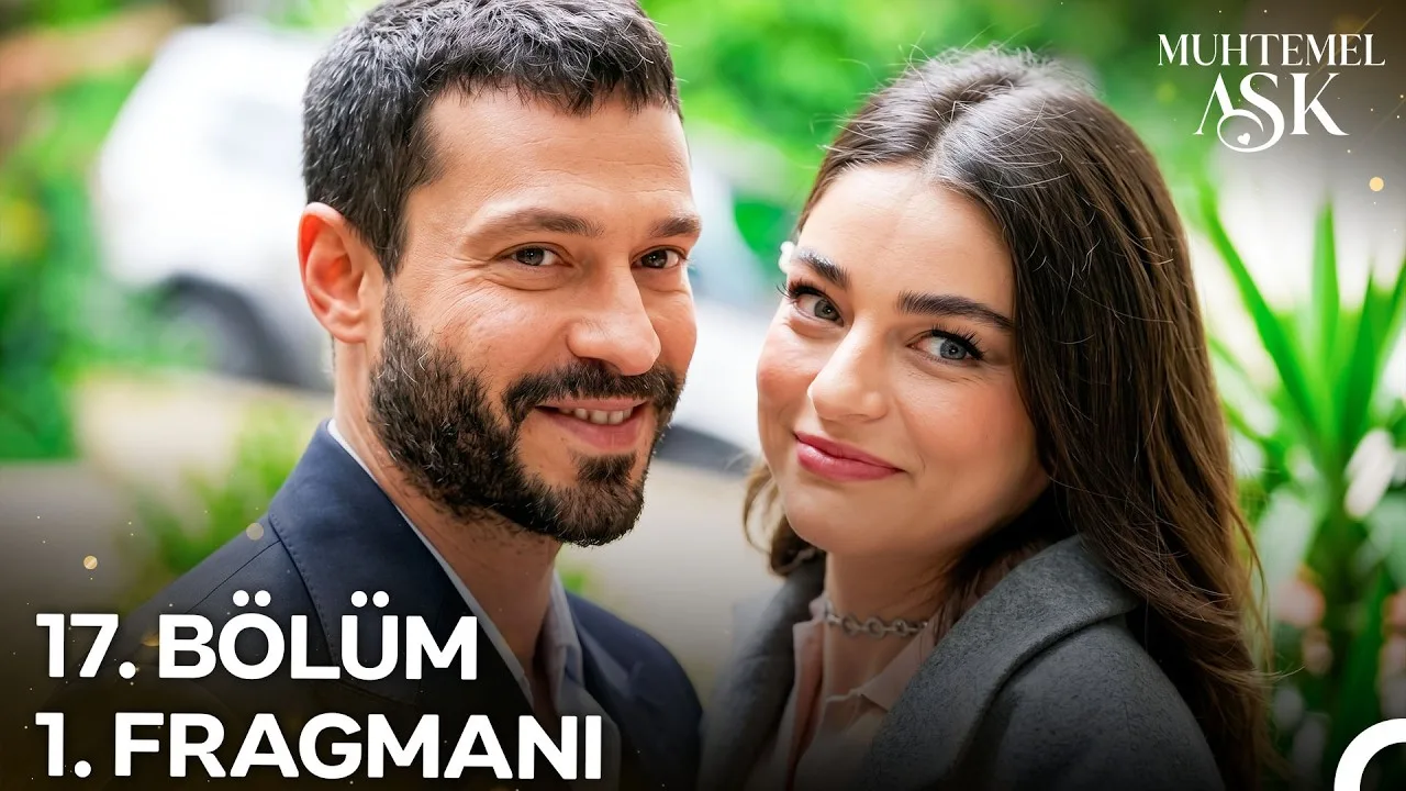 Muhtemel Aşk 17.Bölüm Fragmanı