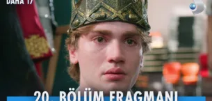 Daha 17 20.Bölüm Fragmanı