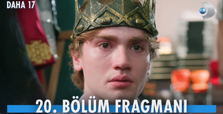 Daha 17 20.Bölüm Fragmanı
