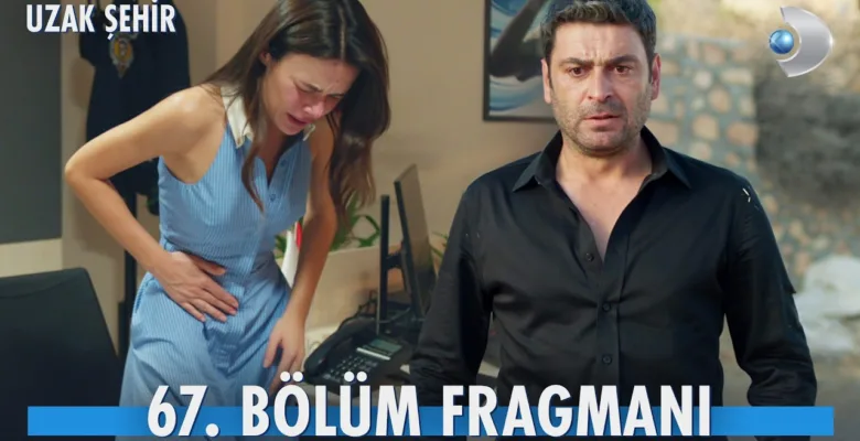 Uzak Şehir 67.Bölüm 3. Fragmanı