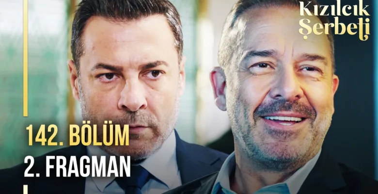 Kızılcık Şerbeti 142.Bölüm 2. Fragmanı