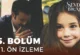 Sevdan Bir Ateş 5.Bölüm Önizleme