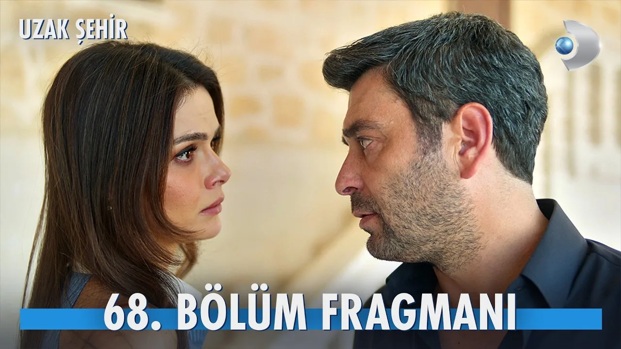 Uzak Şehir 68.Bölüm Fragmanı