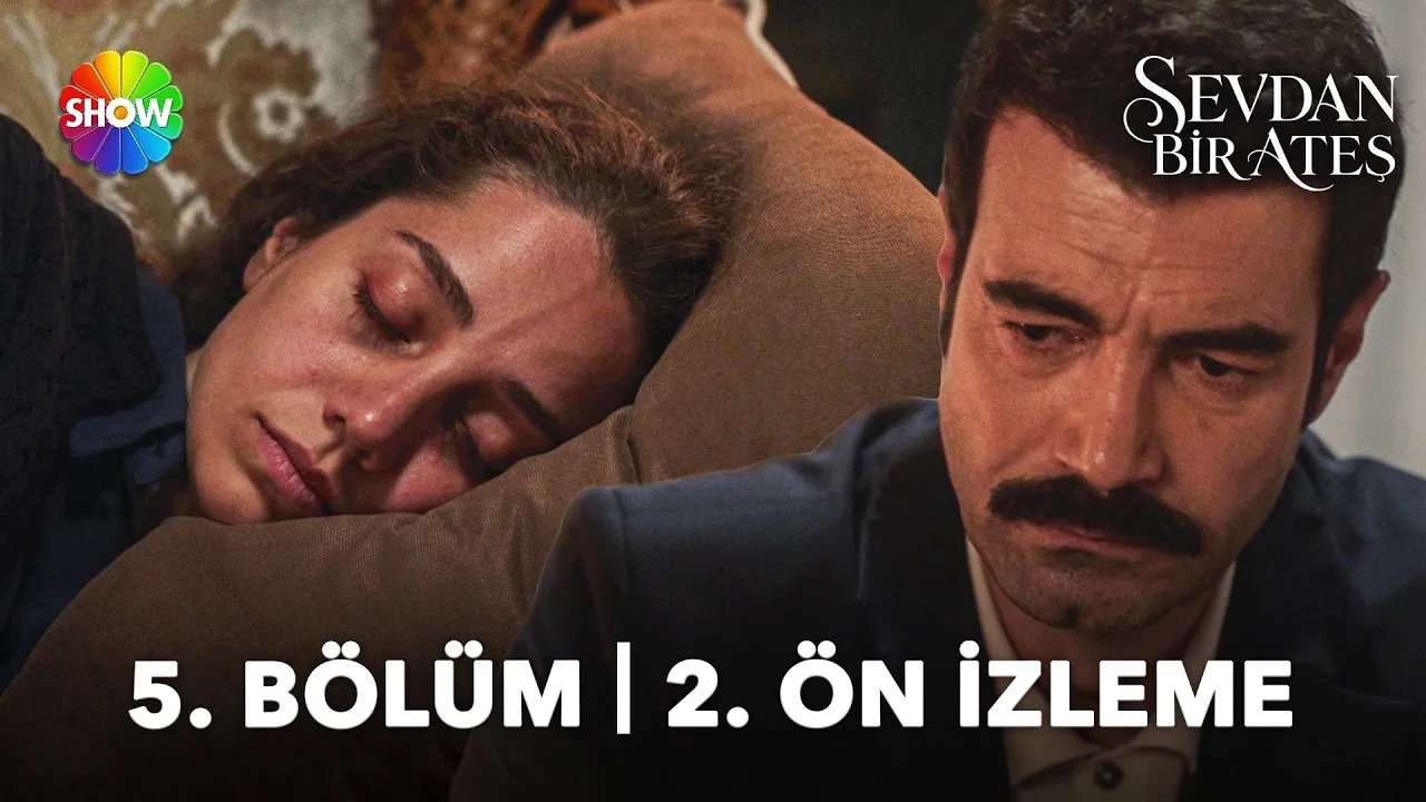 Sevdan Bir Ateş 5.Bölüm 2. Önizleme