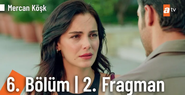 Mercan Köşk 6.Bölüm 2. Fragmanı