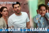 Güller ve Günahlar 37.Bölüm 2. Fragmanı
