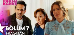 Tuzlu Kahve 7.Bölüm Fragmanı