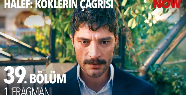 Halef: Köklerin Çağrısı 39.Bölüm Fragmanı
