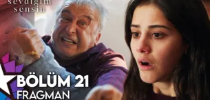 Sevdiğim Sensin 21.Bölüm Fragmanı