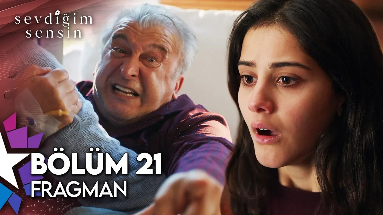 Sevdiğim Sensin 21.Bölüm Fragmanı