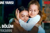 Anne Yarısı 4.Bölüm 2. Fragmanı