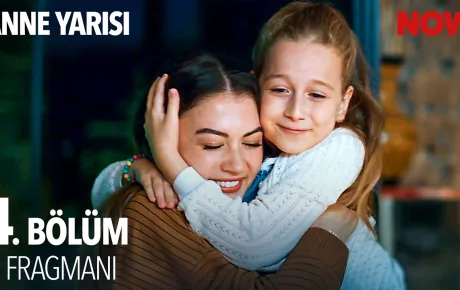 Anne Yarısı 4.Bölüm 2. Fragmanı