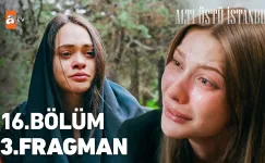 Altı Üstü İstanbul 16.Bölüm 3. Fragmanı