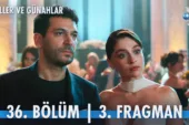 Güller ve Günahlar 36.Bölüm 3. Fragmanı