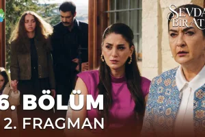 Sevdan Bir Ateş 6.Bölüm 2. Fragmanı
