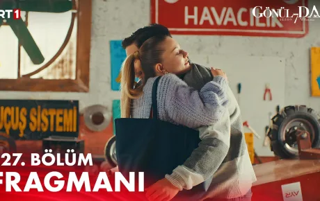 Gönül Dağı 227.Bölüm Fragmanı