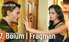 Mercan Köşk 7.Bölüm Fragmanı