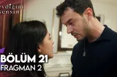 Sevdiğim Sensin 21.Bölüm 2. Fragmanı