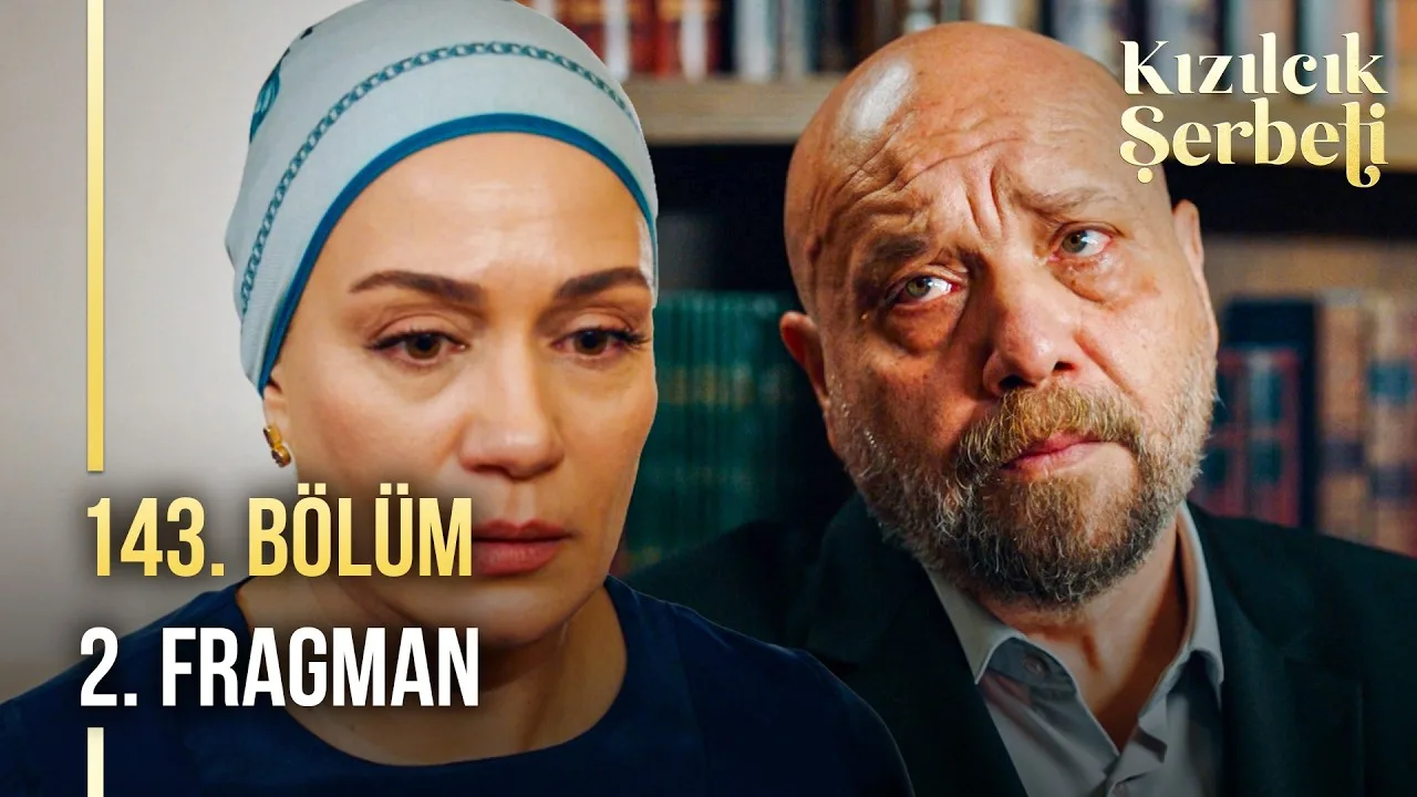 Kızılcık Şerbeti 143.Bölüm 2. Fragmanı