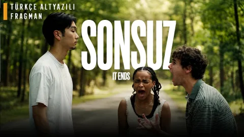 Sonsuz Fragmanı